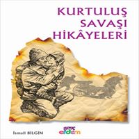 ERDEM HİKAYE KURTULUŞ SAVAŞI HİKAYELERİ 1