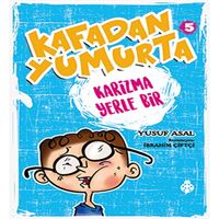 UĞURBÖCEĞİ KAFADAN YUMURTA 5 KARİZMA YERLE BİR 1