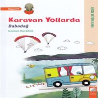 FİNAL HİKAYE KARAVAN YOLLARDA - BABADAĞ 1