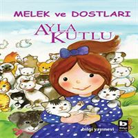BİLGİ MELEK VE DOSTLARI CİLTLİ 1