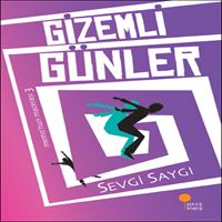 GÜNIŞIĞI HİKAYE GİZEMLİ GÜNLER 1