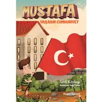 DOĞAN HİKAYE MUSTAFA - YAŞASIN CUMHURİYET 1