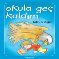 MAVİ BULUT HİKAYE OKULA GEÇ KALDIM 1