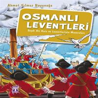 TİMAŞ HİKAYE OSMANLI LEVENTLERİ 1