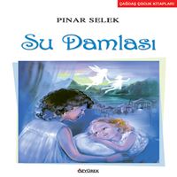 ÖZYÜREK HİKAYE SU DAMLASI 1