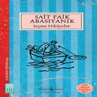 İŞ BANKASI SAİT FAİK ABASIYANIK SEÇME HİKAYELER 1