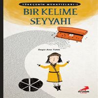 ERDEM TÜRKÇENİN MUHAFIZLARI 1 BİR KELİME SEYYAHI 1