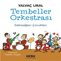 YAPI KREDİ HİKAYE TEMBELLER ORKESTRASI SAKIZAĞACI ÇOCUKLARI 1