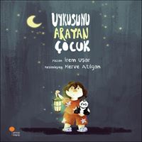GÜNIŞIĞI HİKAYE UYKUSUNU ARAYAN ÇOCUK 1