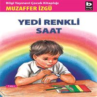 BİLGİ HİKAYE YEDİ RENKLİ SAAT 1