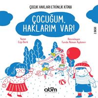 ABM HİKAYE ÇOCUĞUM HAKLARIM VAR 1