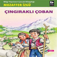 BİLGİ HİKAYE ÇINGIRAKLI ÇOBAN 1