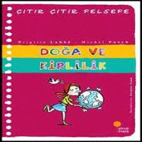 GÜNIŞIĞI ÇITIR ÇITIR FELSEFE 10 DOĞA VE KİRLİLİK 1