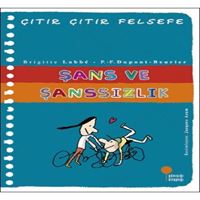 GÜNIŞIĞI ÇITIR ÇITIR FELSEFE 31 ŞANS VE ŞANSSIZLIK 1