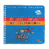 GÜNIŞIĞI ÇITIR ÇITIR FELSEFE 9 ÖZGÜR OLAN VE OLMAYAN 1