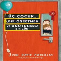 TUDEM HİKAYE ÜÇ ÇOCUK BİR ÖĞRETMEN VE UNUTULMAZ BİR GÜN İADESİZ 1
