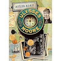DOĞAN HİKAYE ULYSSES MOORE-16: ASİLER ADASI 1