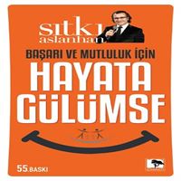 ÇINARALTI KİŞİSEL GELİŞİM BAŞARI VE MUTLULUK İÇİN HAYATA GÜLÜMSE 1