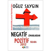 KARMA KİŞİSEL GELİŞİM NEGATİF LİMANLARDAN POZİTİF SULARA 1