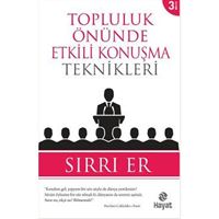 HAYAT KİŞİSEL GELİŞİM TOPLULUK ÖNÜNDE ETKİLİ KONUŞMA TEKNİKLERİ 1