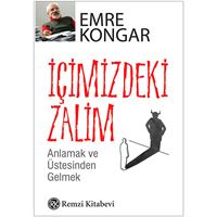 REMZİ KİŞİSEL GELİŞİM İÇİMİZDEKİ ZALİM 1