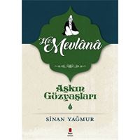 KAPI AŞKIN GÖZYAŞLARI 2 HZ MEVLANA 1