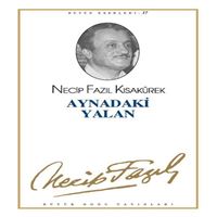 BÜYÜK DOĞU ROMAN AYNADAKİ YALAN 1