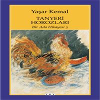 YAPI KREDİ ROMAN BİR ADA HİKAYESİ-3: TANYERİ HOROZLARI 1