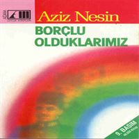 NESİN ROMAN BORÇLU OLDUKLARIMIZ 1