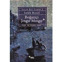 SEL ROMAN BOĞAZİÇİ ŞINGIR MINGIR 1