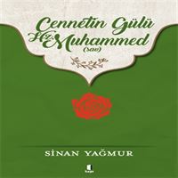 KAPI ROMAN CENNETİN GÜLÜ HZ. MUHAMMED 1