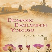 TİMAŞ ROMAN DOMANİÇ DAĞLARININ YOLCUSU 1