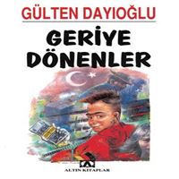 ALTIN ROMAN GERİYE DÖNENLER 1