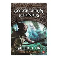 BEYAZ BALİNA ROMAN GÖLGELERİN EFENDİSİ I-9: ZEHİRLI OK 1