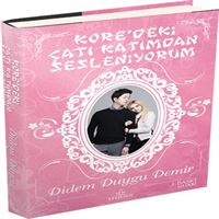 EPHESUS ROMAN KOREDEKI ÇATI KATINDAN SESLENİYORUM (CİLTLİ) 1