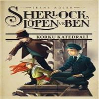 DOĞAN ROMAN SHERLOCK LÜPEN VE BEN-4 : KORKU KATEDRALİ 1