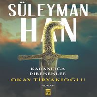 TİMAŞ ROMAN SÜLEYMAN HAN 1