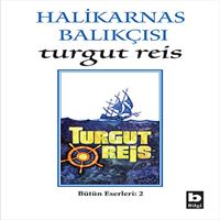 BİLGİ ROMAN TURGUT REİS 1