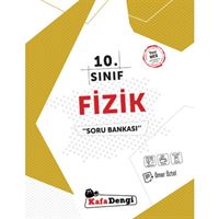 KAFA DENGİ SORU BANKASI FİZİK 10.SINIF 2019-2020 1