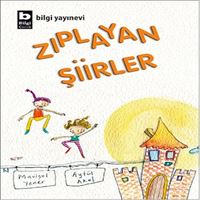 BİLGİ ŞİİR KİTABI ZIPLAYAN ŞİİRLER 1