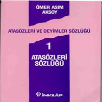 İNKILAP ATASÖZLERİ VE DEYİMLER SÖZLÜĞÜ-1: ATASÖZLERİ 1