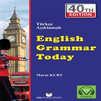 MK PUBLİC ENGLİSH GRAMMAR TODAY - TÜRKÇE AÇIKLAMALI 1