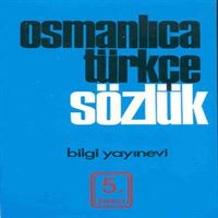 BİLGİ SÖZLÜK OSMANLICA TÜRKÇE 1