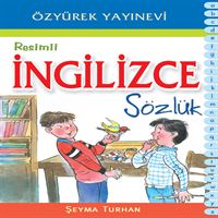 ÖZYÜREK SÖZLÜK İNGİLİZCE RESİMLİ 1