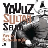 NESİL ROMAN YAVUZ SULTAN SELİM 1