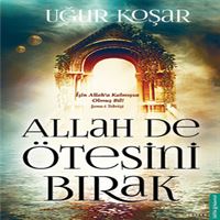 DESTEK İNCELEME KİTABI ALLAH DE ÖTESİNİ BIRAK 1