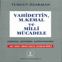 BİLGİ VAHDETTİN MUSTAFA KEMAL VE MİLLİ MÜCADELE 1