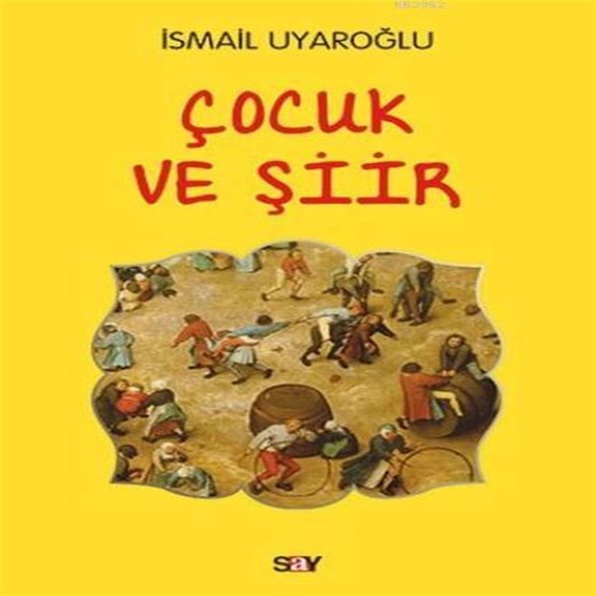 SAY ÇOCUK VE ŞİİR 1