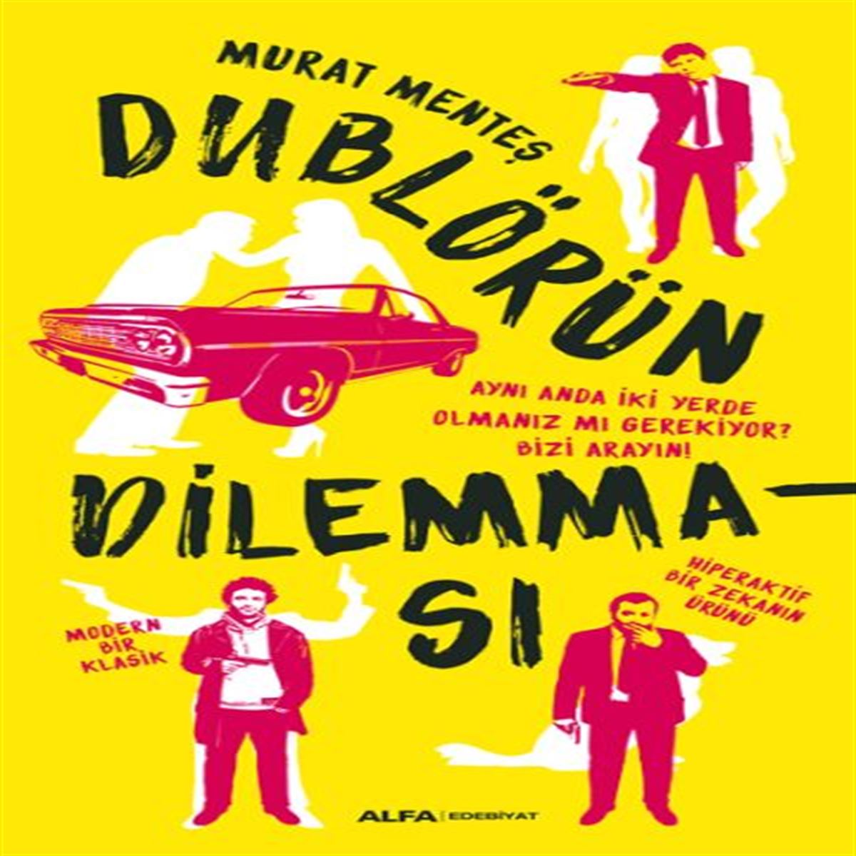 ALFA DUBLÖRÜN DİLEMMASI 1