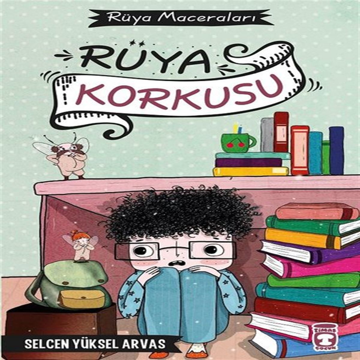 TİMAŞ ROMAN RÜYA MACERALARI - RÜYA KORKUSU 1